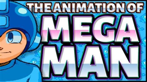 The Animation Of Mega Man Youtube