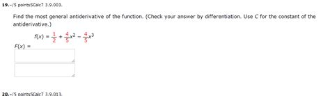 Solved Find The Most General Antiderivative Of The Function