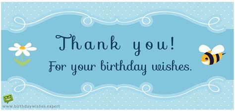 Thank you for the birthday wishes! Thank You Notes for Your Birthday Wishes
