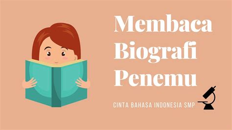 Membaca Biografi Tokoh Penemu Seg1 Cinta Bahasa Indonesia Smp Youtube