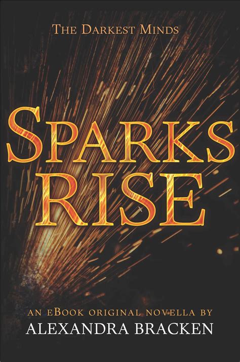 Dystopian means a society that is really frightening to think of and is highly an undesirable one. Sparks Rise | The Darkest Minds Wiki | FANDOM powered by Wikia