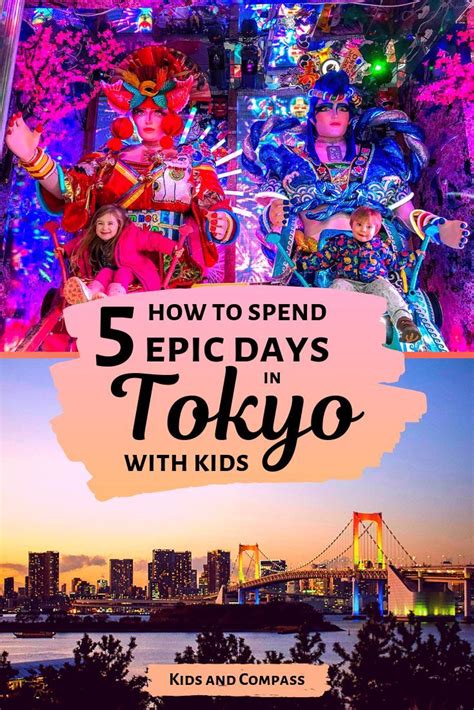 The Best Things To Do In Tokyo With Kids A 5 Day Tokyo Itinerary