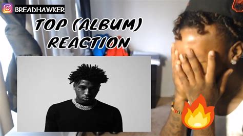 NBA YOUNGBOY - TOP (ALBUM) REACTION - YouTube