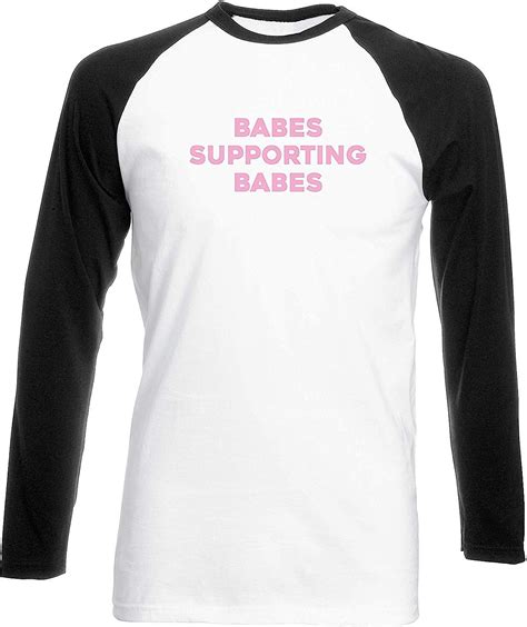 Julie Alcott Babes Supporting Babes Centred Slogan Womens Long Sleeve Baseball Two Tone T