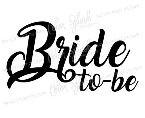 Bride To Be Svg Dxf Png Eps Cutting File Silhouette Cameo Etsy