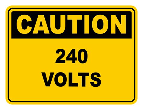 240 Volts Caution Safety Sign Safety Signs Warehouse