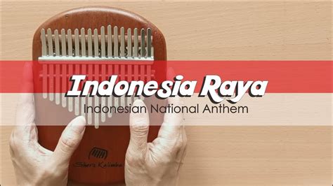 Indonesia Raya Indonesian National Anthem Kalimba Cover With Number And Letter Notations Youtube