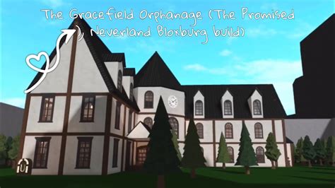 The Gracefield Orphanage The Promised Neverland Bloxburg Build Youtube