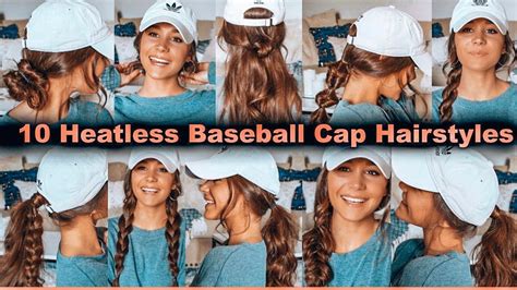 10 Heatless Baseball Cap Hairstyles Youtube