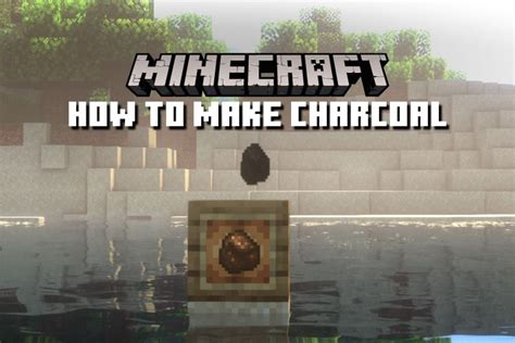 How To Make Charcoal In Minecraft In 2022 Easy Guide Beebom