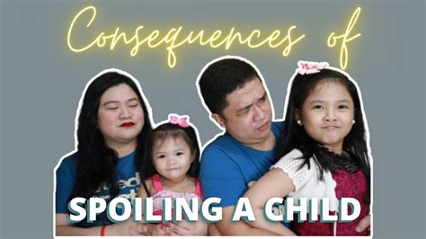 Spoiled Child Consequences Of Spoiling A Child Parenting Tips