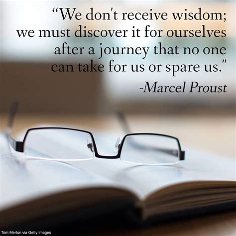 Proust Wisdom Thoughts Inspirational Words Wisdom