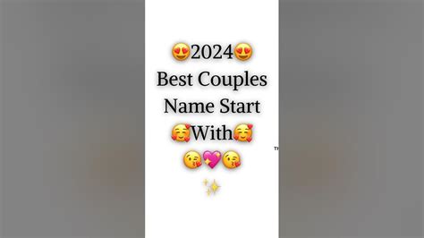 2024 Best Couples Name Start With 🥰 ️ Best Couples Name🤗 Shorts Ytshorts Cute Love