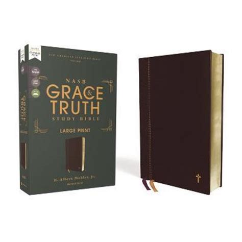 Nasb The Grace And Truth Study Bible Large Print Leathersoft Maroon