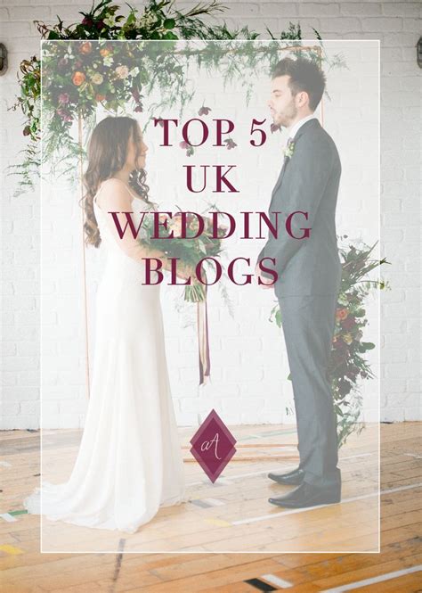 Top 5 Uk Wedding Blogs Uk Wedding Wedding Blog Wedding Planning Advice