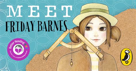Meet Friday Barnes Girl Detective Extraordinaire Better Reading