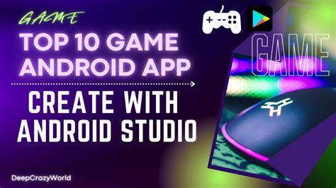 Top 10 Android Game App Android Game Development