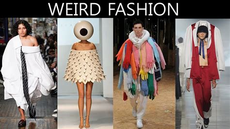 Weird And Bizarre Fashion Funniest Fashions Ever Youtube