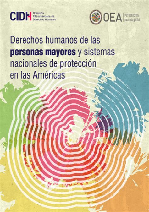 CIDH Informe Derechos humanos de las personas mayores y sistemas nacionales de protección en