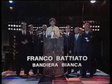 Sul ponte sventola bandiera bianca. Franco Battiato - Bandiera bianca (Discoring '81).avi ...