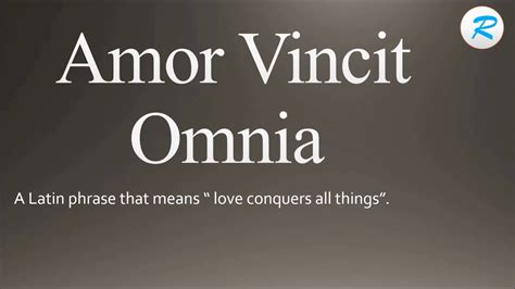 Página católica, fundamentada en la frase el amor todo lo vence How to pronounce Amor Vincit Omnia - YouTube
