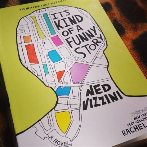 Its Kind Of A Funny Story Ned Vizzini Funny Stories Funny Books