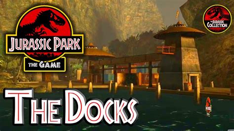 Jurassic Park The Game The Docks Behind The Scenes Youtube