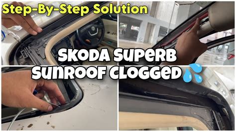 How To Fix Skoda Superb Sunroof Stagnant Water Problem 💦 How To