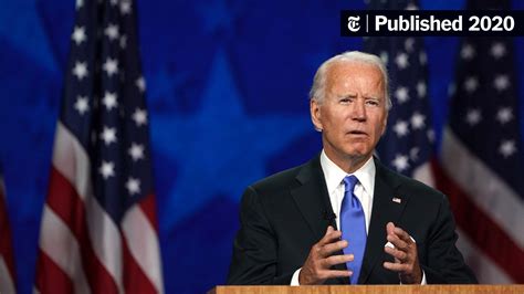 Joe Biden Accepts Presidential Nomination Full Transcript The New