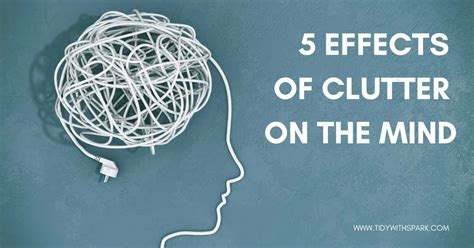 5 Effects Of Clutter On The Mind Tidy With Spark