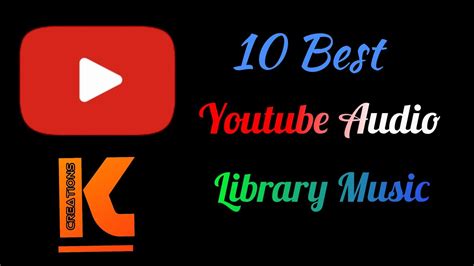 10 Best Youtube Audio Library Music Copyright Free Youtube