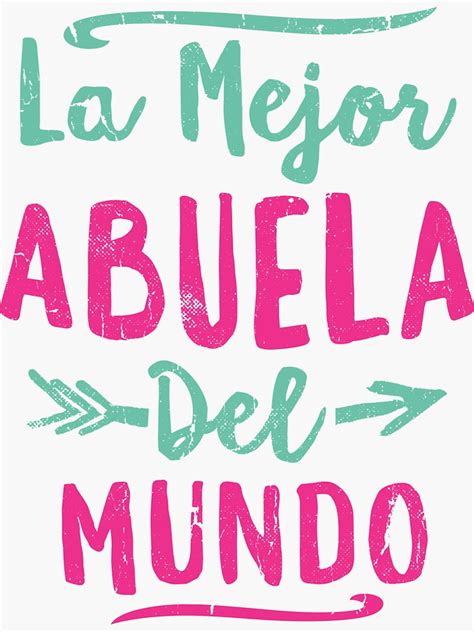 Sep 20, 2021 · algún día la paella moverá el mundo. Pegatina «La Mejor Abuela Del Mundo Regalo del día de la ...