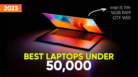 Top 5 Best Laptops Under 50000 Best Powerful Laptops For Students