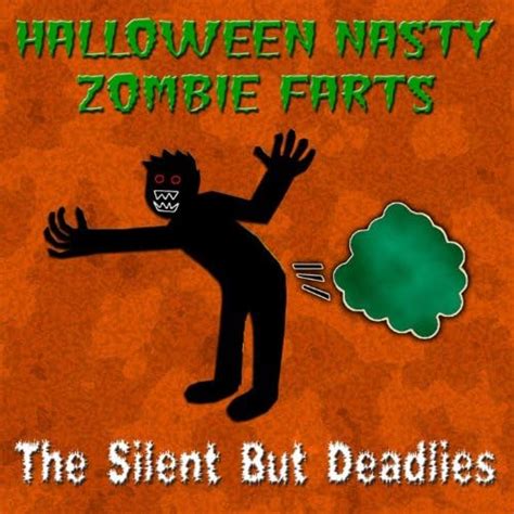 Halloween Nasty Zombie Farts Clean Von The Silent But Deadlies Bei