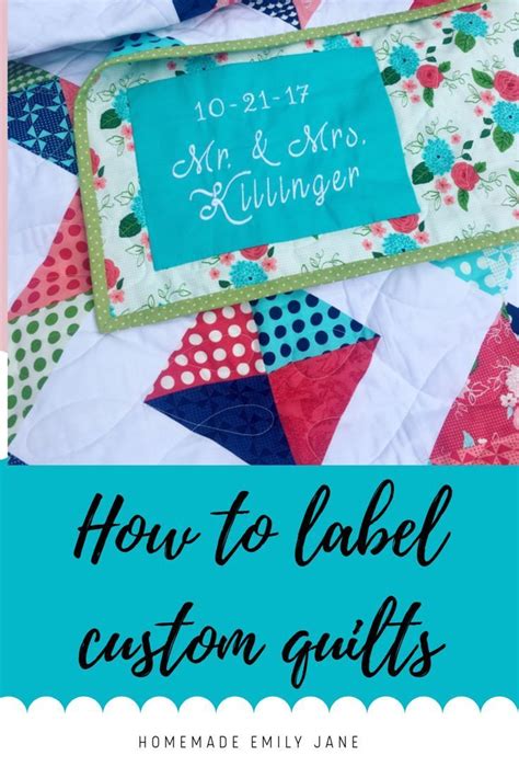 How To Label Your Quilt Home Made Emily Jane Embroidered Quilt