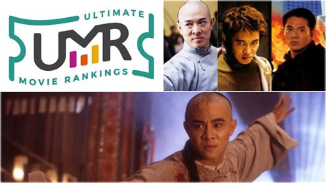 Jet Li Movies Ultimate Movie Rankings