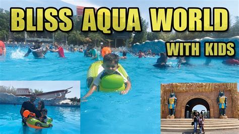 Bliss Water Park With Kids Bliss Aqua World Mehsana Water Park