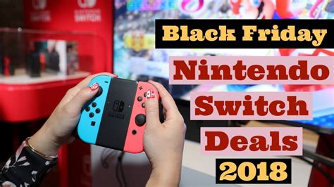 Best Nintendo Switch And Bundle Black Friday 2018 Deals On Amazon Youtube
