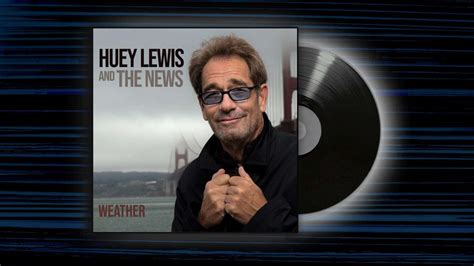 Huey Lewis And The News Weather