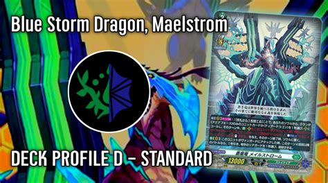 Blue Storm Dragon Maelstrom Deck Profile D Standard Rogue Of The