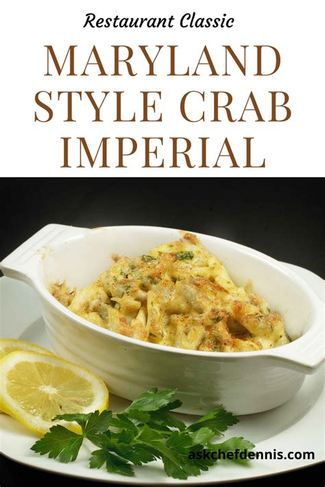 Maryland Style Jumbo Lump Crab Imperial Recipe Chef Dennis