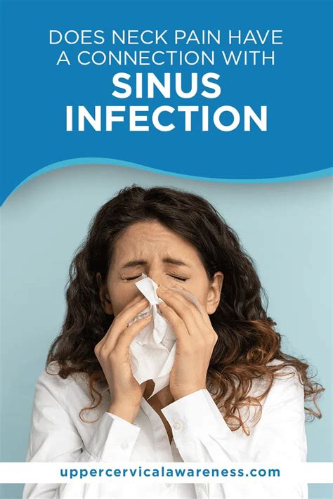Sinus Infection And Neck Pain Connection Results And Relief