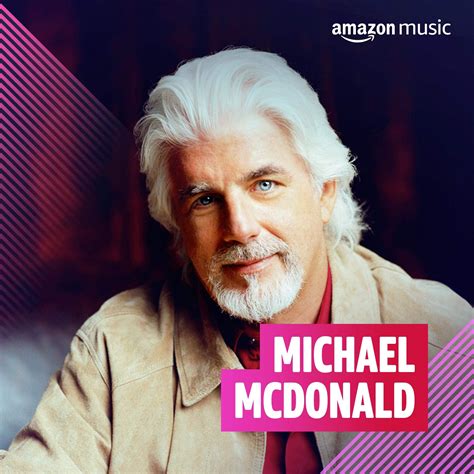 Play Michael Mcdonald On Amazon Music
