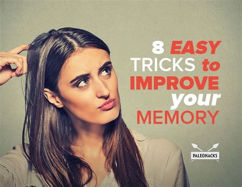8 Easy Tricks To Improve Your Memory