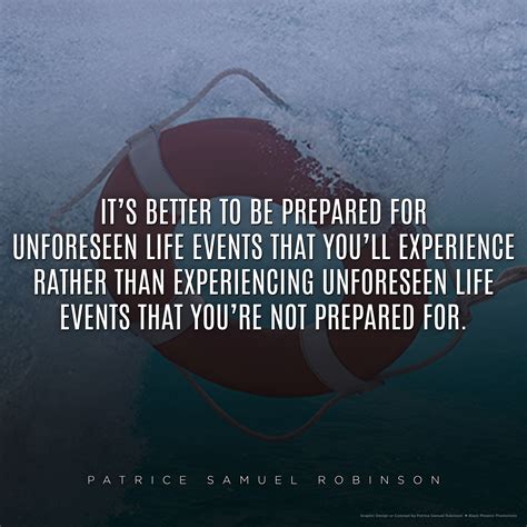 Its Better To Be Prepared For Unforeseen Life Events That Youll