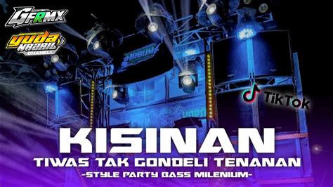 Dj Kisinan Style Party Karnaval Bass Milenium Youtube