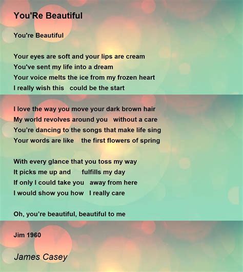 You'Re Beautiful by James Casey - You'Re Beautiful Poem