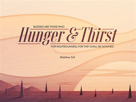 Hunger And Thirst Wallpaper Blessed Are Those Bible Matthews