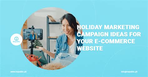 Holiday Marketing Campaign Ideas For Your Ecommerce Website