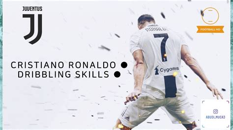 Cristiano Ronaldo 2018 2019 Dribbling Skills Juventus Hd Youtube